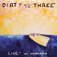 Dirty Three Live! At Meredith album cover