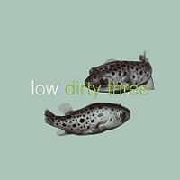 Dirty Three Low / Dirty Three, In The Fishtank 7 album cover