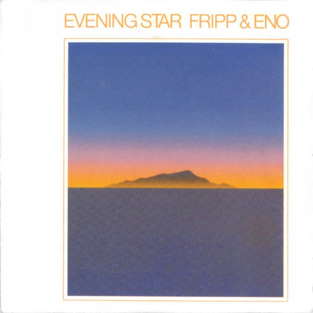 Fripp & Eno Evening Star album cover