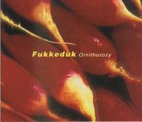 Fukkeduk - Ornithozozy CD (album) cover