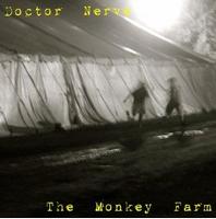 Doctor Nerve - The Monkey Farm CD (album) cover