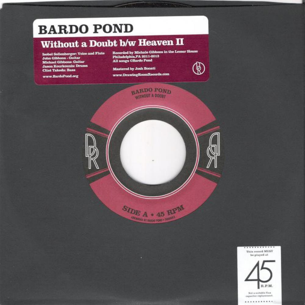 Bardo Pond Without a Doubt / Heaven album cover
