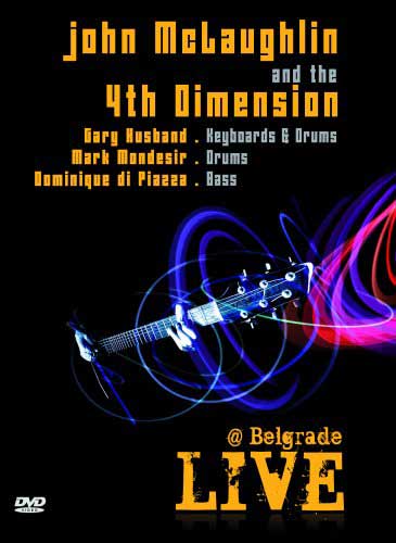 John McLaughlin - Live @ Belgrade (with 4-th Dimension) CD (album) cover
