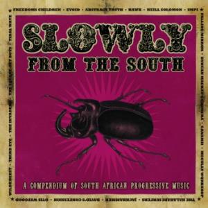 Various Artists (Concept albums & Themed compilations) Slowly... From the South - A Compendium of South African Progressive Music album cover