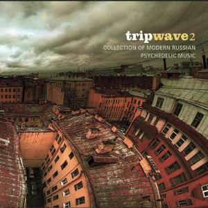 Various Artists (Concept albums & Themed compilations) - Tripwave 2 - Collection Of Modern Russian Psychedelic Music CD (album) cover