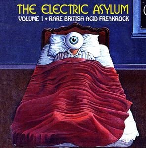 Various Artists (Concept albums & Themed compilations) The Electric Asylum Volume 1 - Rare British Acid FreakRock album cover