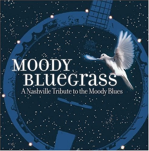 Various Artists (Tributes) - Moody Bluegrass: A Nashville Tribute To The Moody Blues CD (album) cover