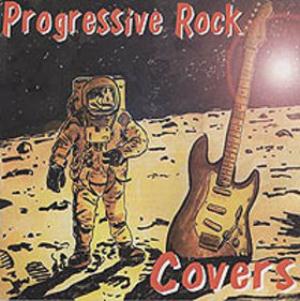 Various Artists (Tributes) - Progressive Rock Covers CD (album) cover