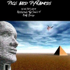 Various Artists (Tributes) - Pigs and Pyramids: The Songs of Pink Floyd [Aka: A Special Tribute to Pink Floyd] CD (album) cover