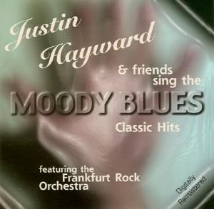 Various Artists (Tributes) - Justin Hayward & Friends Sing The Moody Blues Classical Hits CD (album) cover