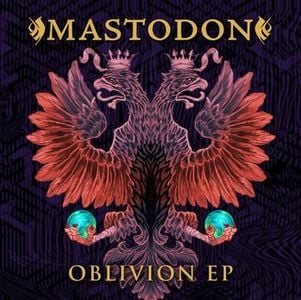 Mastodon - Oblivion EP CD (album) cover