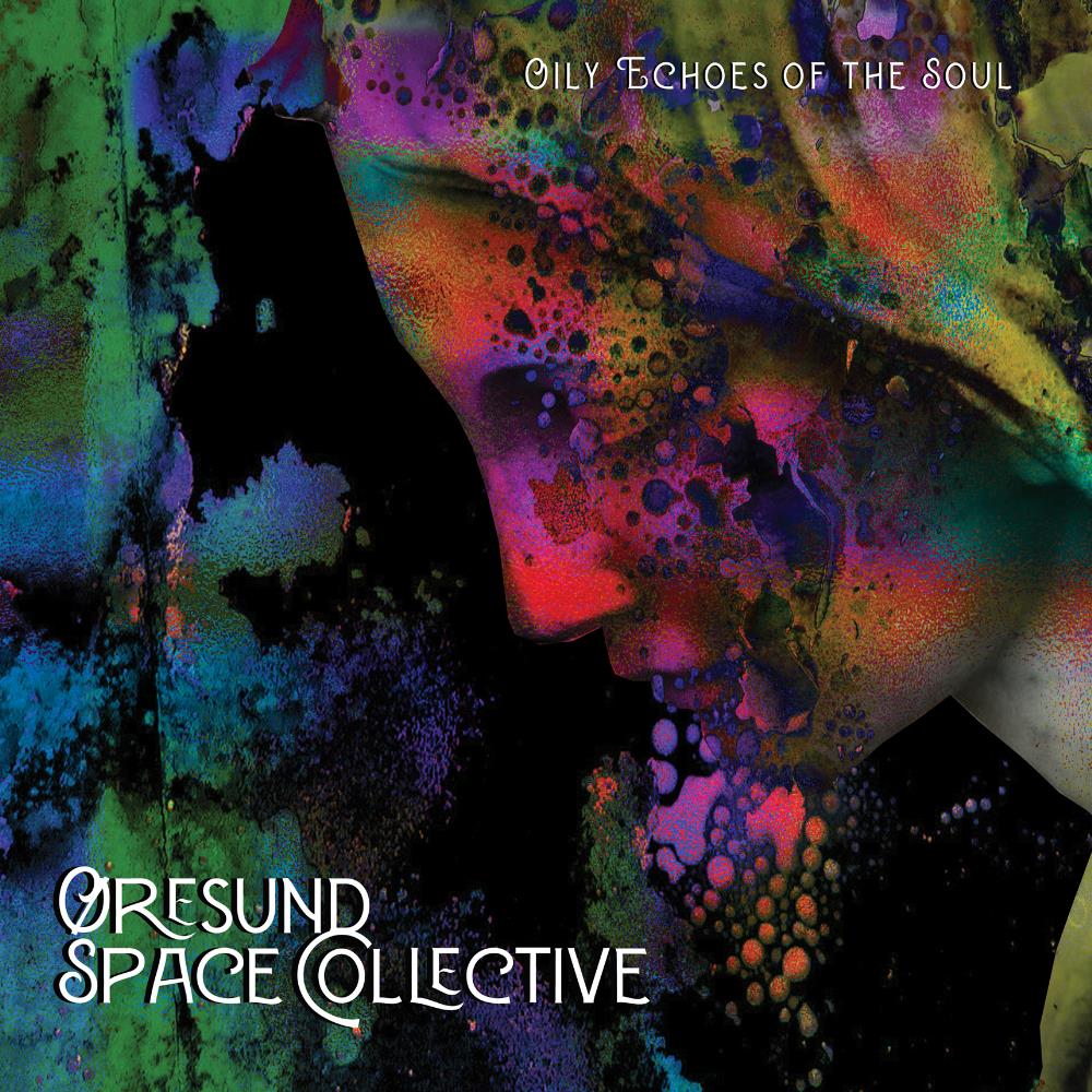 resund Space Collective - Oily Echoes of the Soul CD (album) cover
