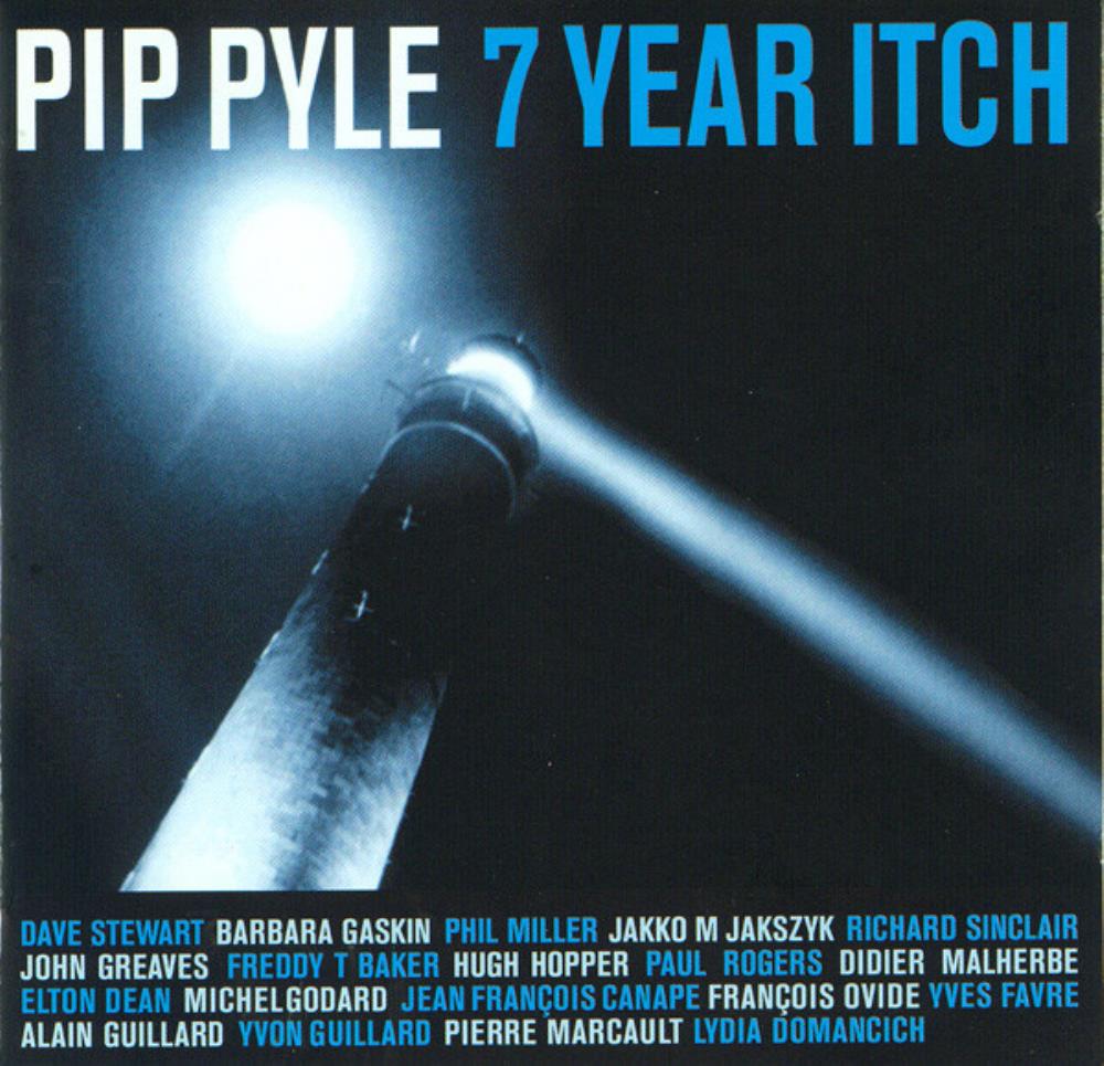 Pip Pyle - Seven Year Itch CD (album) cover