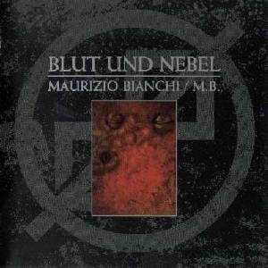 Maurizio Bianchi - Blut Und Nebel CD (album) cover