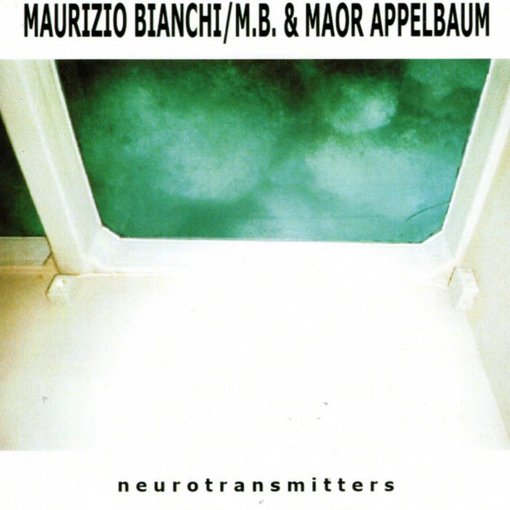 Maurizio Bianchi Maurizio Bianchi & Maor Appelbaum: Neurotransmitters album cover
