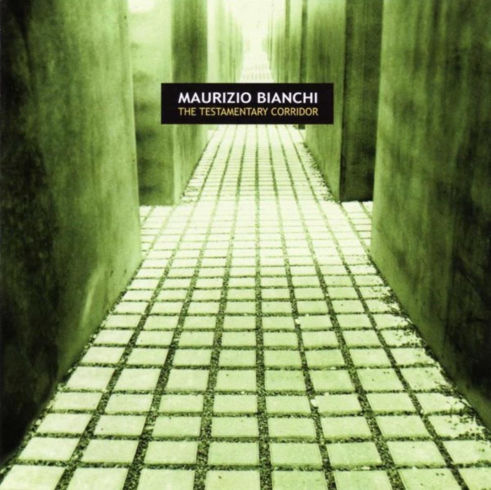Maurizio Bianchi The Testamentary Corridor album cover