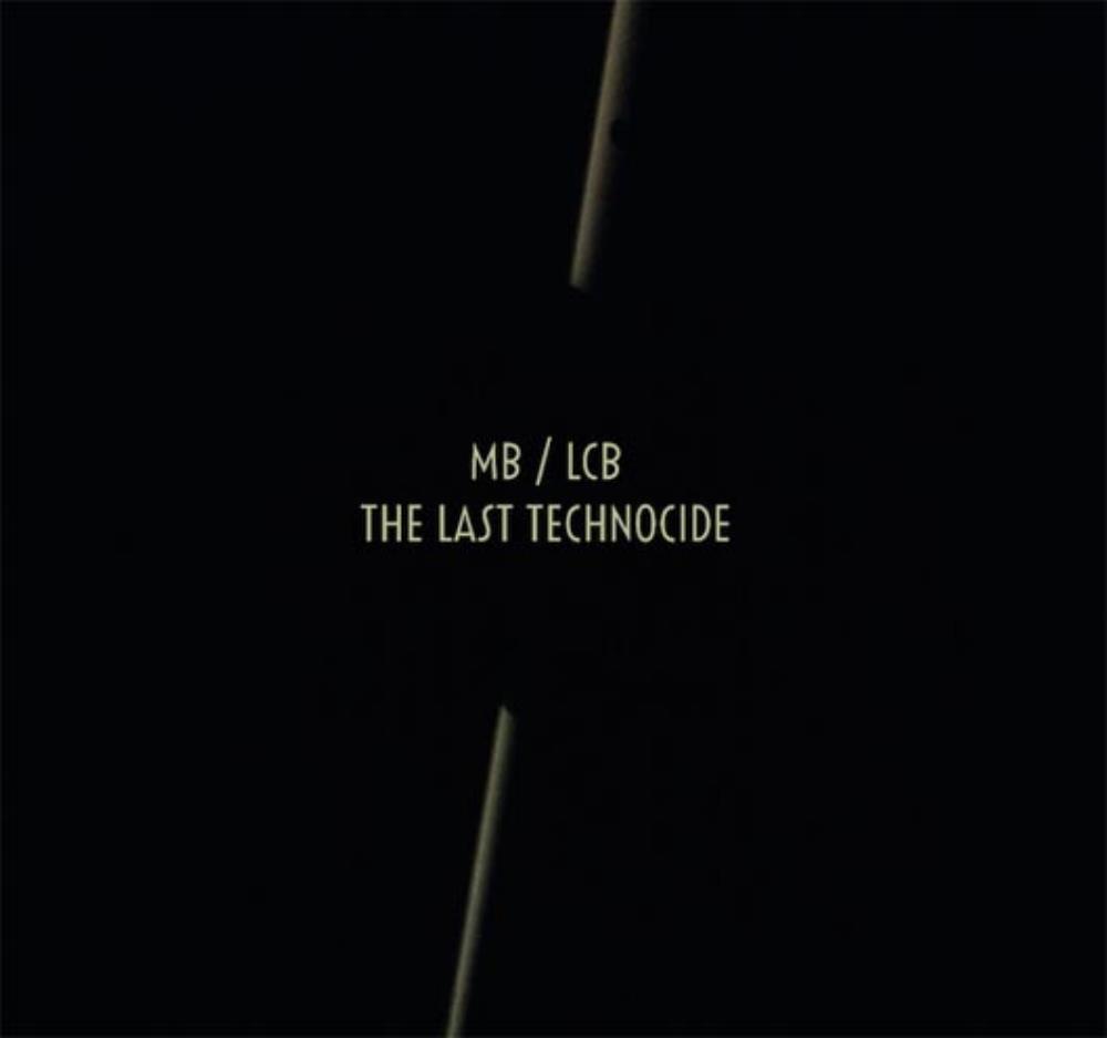 Maurizio Bianchi The Last Technocide (collaboration with L.C.B.) album cover