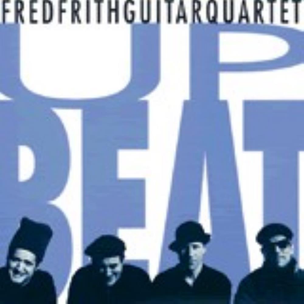Fred Frith Fred Frith Guitar Quartet: Upbeat album cover