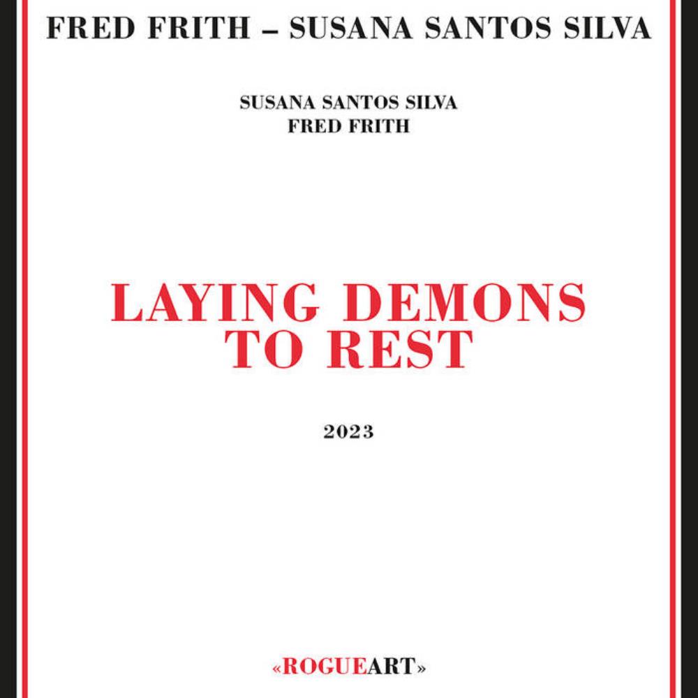 Fred Frith Laying Demons To Rest (with Susana Santos Silva) album cover