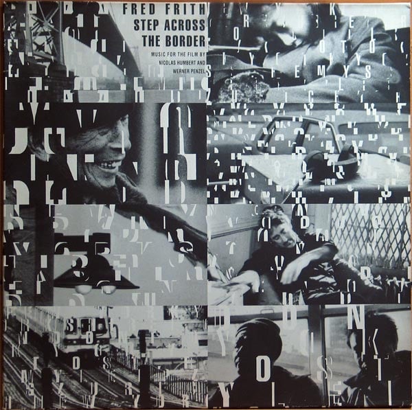 Fred Frith - Step Across the Border CD (album) cover