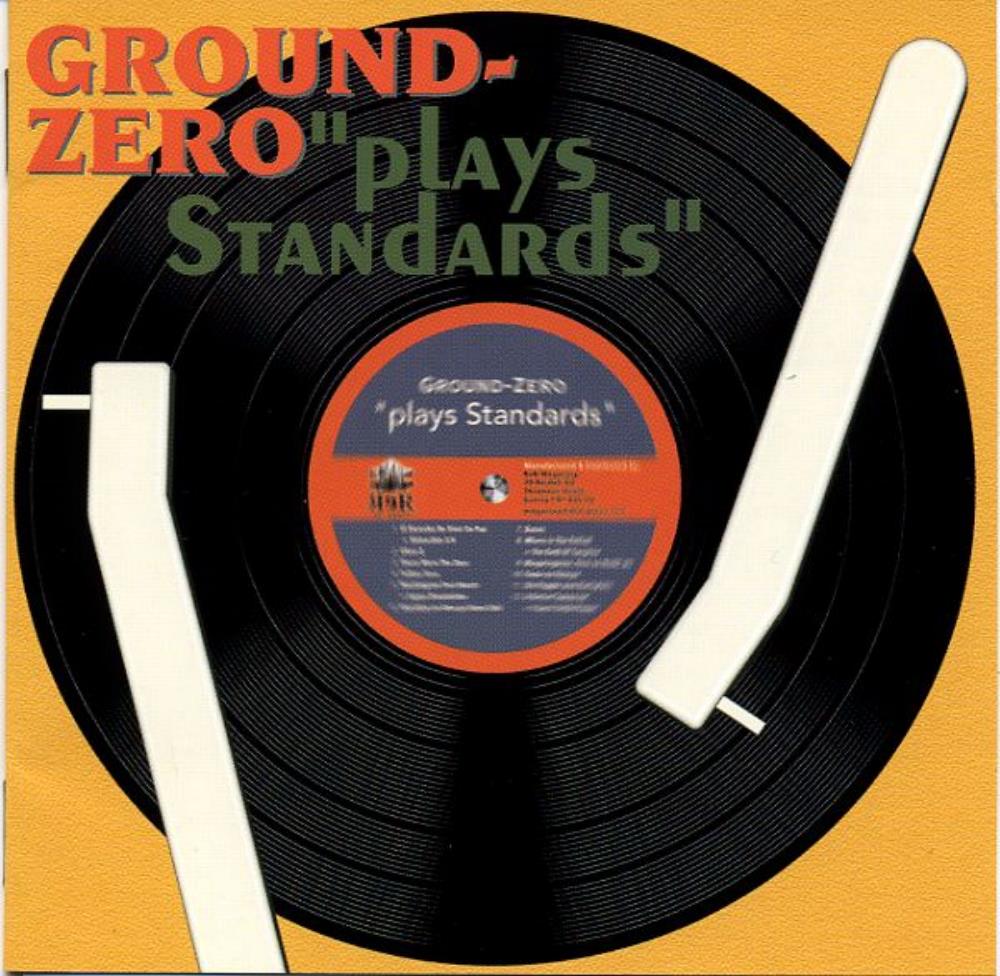 Ground Zero - Plays Standards CD (album) cover
