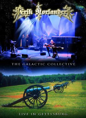 Erik Norlander - The Galactic Collective Live In Gettysburg (DVD) CD (album) cover