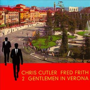 Cutler And Frith 2 Gentlemen In Verona album cover