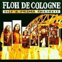 Floh De Cologne Tilt & Prima Freiheit album cover