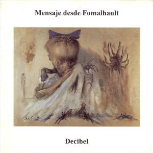 Decibel Mensaje Desde Fomalhault album cover