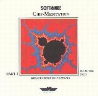 Software - Chip-Meditation Part I CD (album) cover