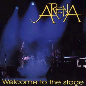 Arena - Welcome to the Stage CD (album) cover