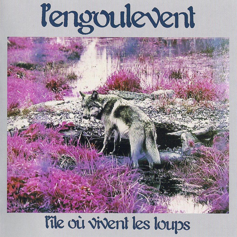 L' Engoulevent - L'Ile O Vivent Les Loups CD (album) cover