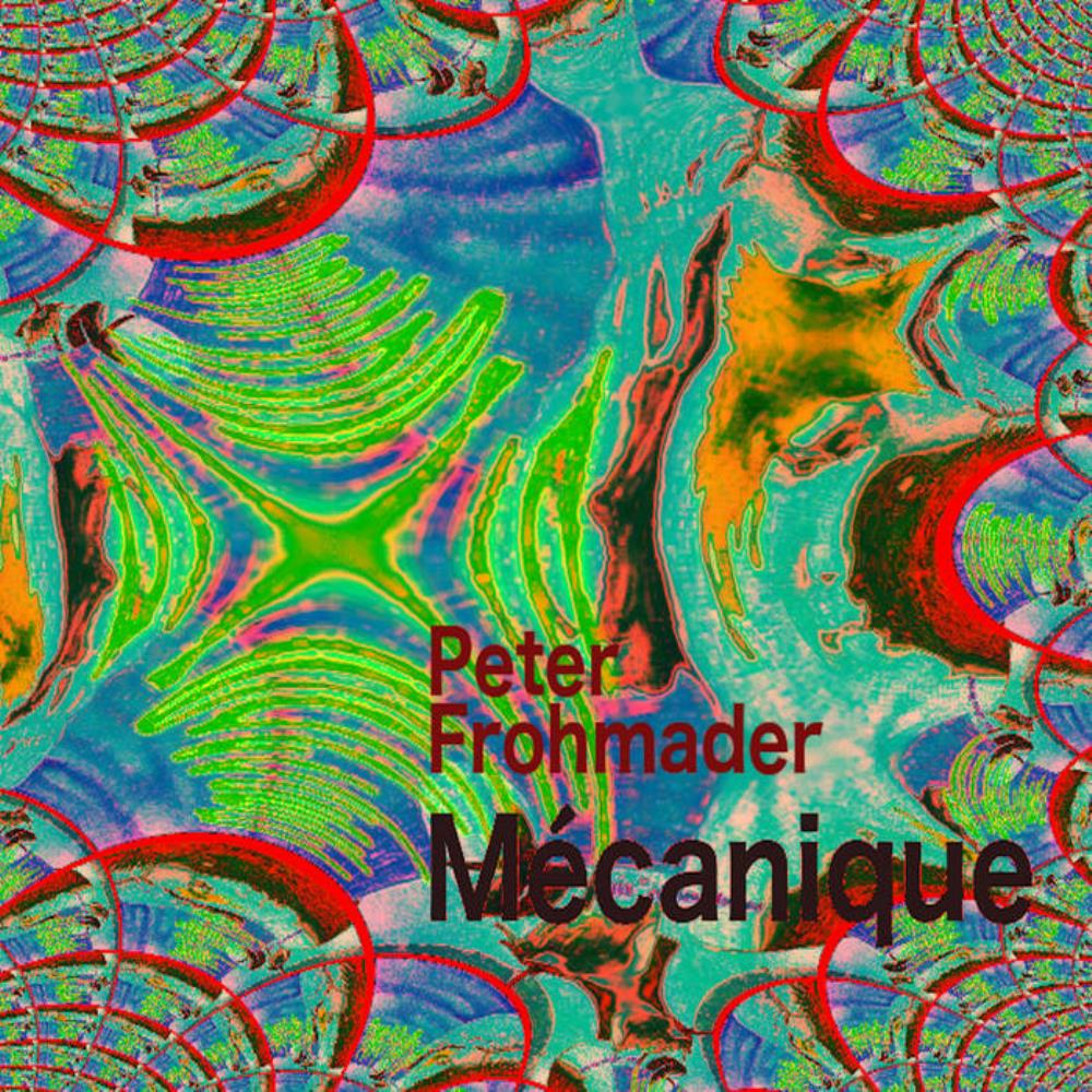 Peter Frohmader Mcanique album cover