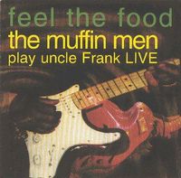 The Muffin Men - Feel the Food  CD (album) cover
