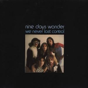 Nine Days' Wonder - We Never Lost Control CD (album) cover