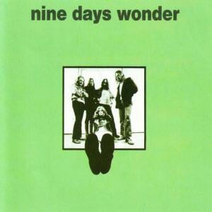 Nine Days' Wonder - Nine Days' Wonder CD (album) cover