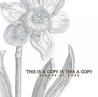 Scraps of Tape - This Is A Copy, Is This A Copy? CD (album) cover