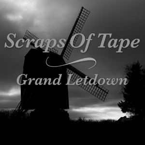 Scraps of Tape Grand Letdown album cover