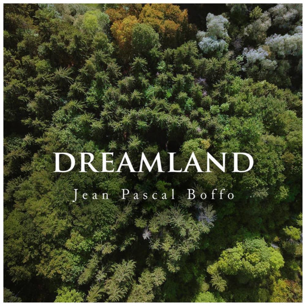 Jean-Pascal Boffo - Dreamland CD (album) cover