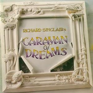 Richard Sinclair Caravan of Dreams album cover