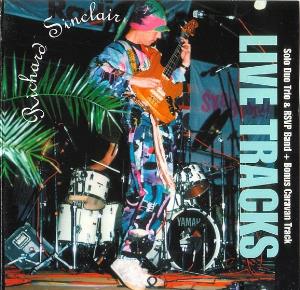 Richard Sinclair - Live Tracks CD (album) cover