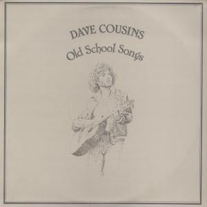 Dave Cousins - Old School Songs (with Brian Willoughby) CD (album) cover