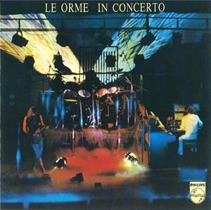 Le Orme - In Concerto  CD (album) cover