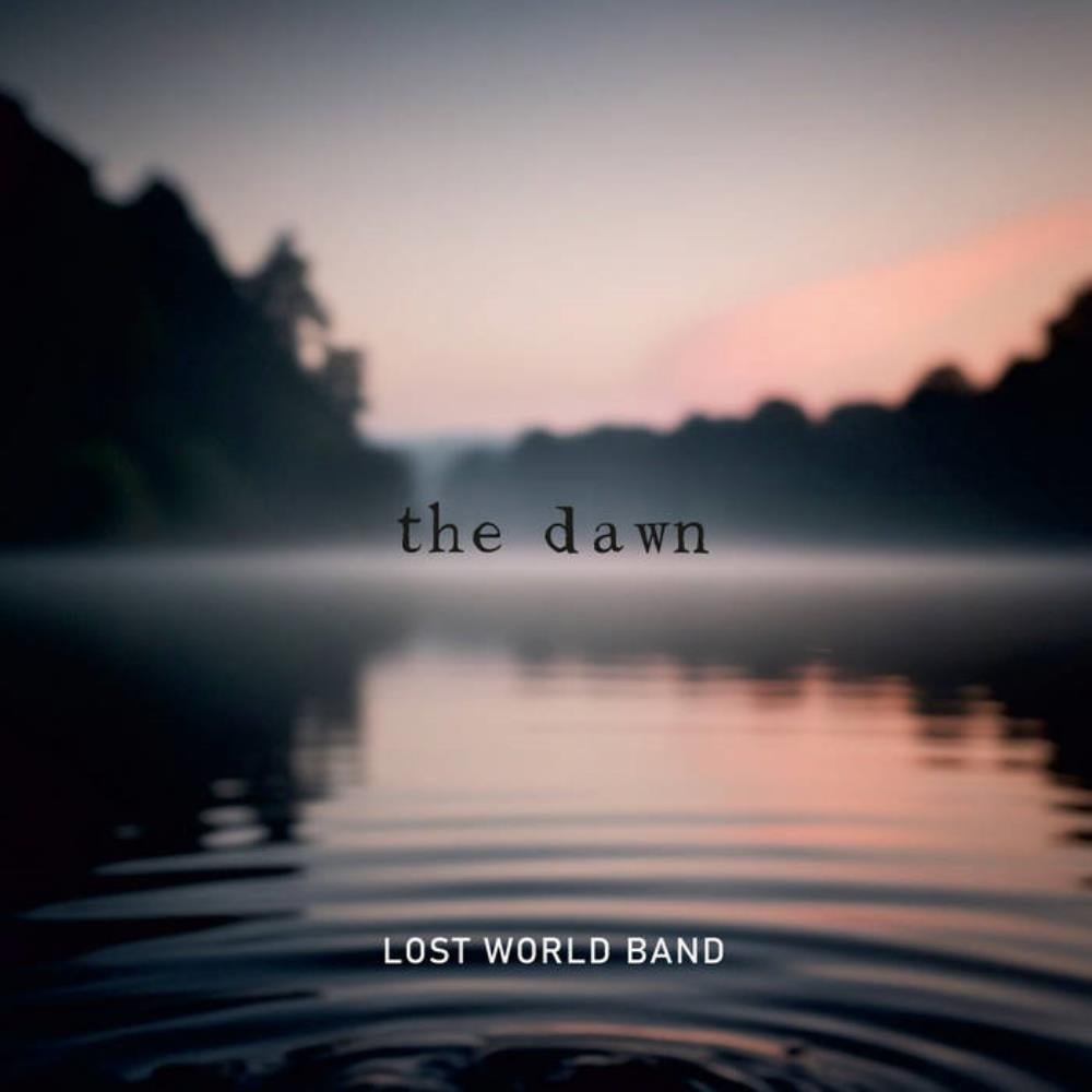 Lost World Band The Dawn album cover