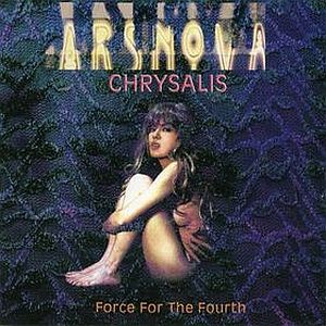 Ars Nova (JAP) - Chrysalis - Force For The Fourth CD (album) cover
