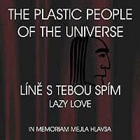 The Plastic People of the Universe - Lně S Tebou Spm / Lazy Love CD (album) cover
