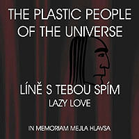 The Plastic People of the Universe Lně S Tebou Spm / Lazy Love album cover