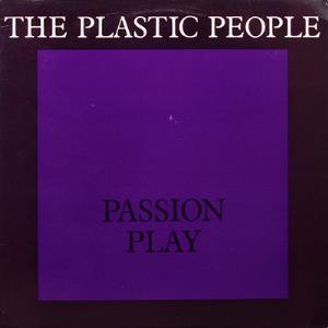 The Plastic People of the Universe - Pasijov hry velikonočn/Passion Play CD (album) cover