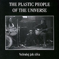 The Plastic People of the Universe - Vozralej jak slva CD (album) cover