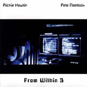 Pete Namlook From Within 3 (with Richie Hawtin) album cover